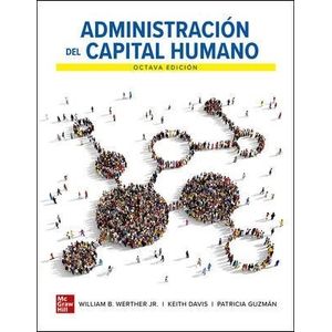 ADMINISTRACION DEL CAPITAL HUMANO 8/ED. - WERTHER - DAVIS -