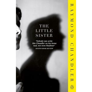 THE LITTLE SISTER - RAYMOND CHANDLER