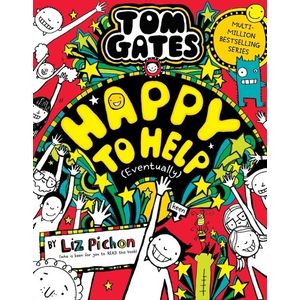 HAPPY TO HELP ( EVENTUALLY) - TOM GATES 20 - LIZ PICHON