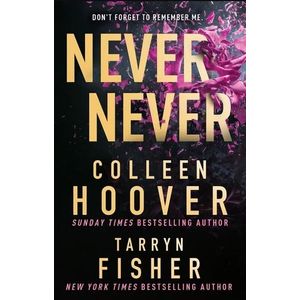 NEVER NEVER - COLLEEN HOOVER