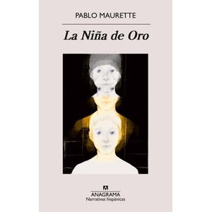 LA NIÑA DE ORO - PABLO MAURETTE