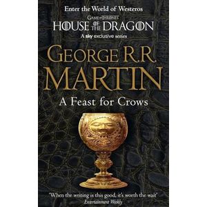 A FEAST OF CROWDS - A SONG OF ICE AND FIRE IV - MARTIN