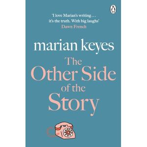 THE OTHER SIDE OF THE STORY - MARIAN KEYES