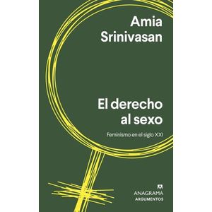 EL DERECHO AL SEXO - FEMINISMO EN EL SIGLO XXI