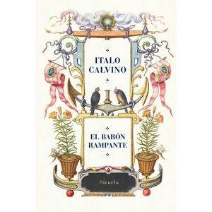 EL BARON RAMPANTE - EDICION CENTENARIO - ITALO CALVINO