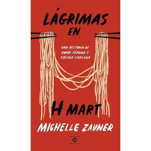 LAGRIMAS EN H MART - MICHELLE ZAUNER
