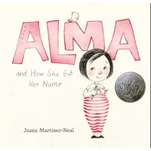 ALMA AND HOW SHE GOT HER NAME - JUANA MARTINEZ-NEAL