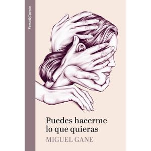 PUEDES HACERME LO QUE QUIERAS - MIGUEL GANE