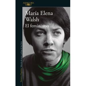 EL FEMINISMO - MARIA ELENA WALSH