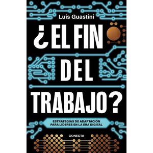 EL FIN DEL TRABAJO? - LUIS GUASTINI