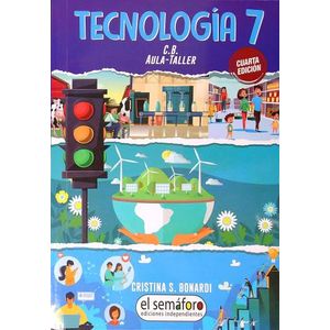TECNOLOGIA 7 - 4TA EDICION - EL SEMAFORO