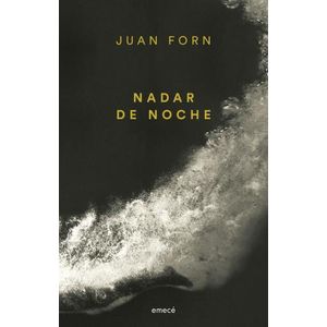 NADAR DE NOCHE N/ED. - JUAN FORN