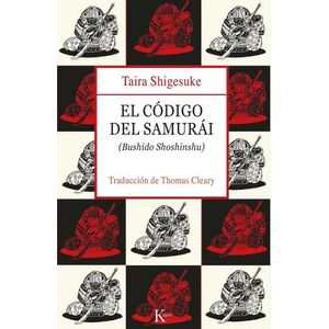 EL CODIGO DEL SAMURAI - TAIRA SHIGESUKE