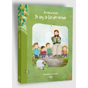 YO SOY LA LUZ DEL MUNDO (1º GRADO) - 2DA. EDICION