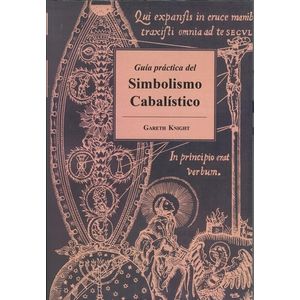 GUIA PRACTICA DEL SIMBOLISMO CABALISTICO - GARETH KNIGHT