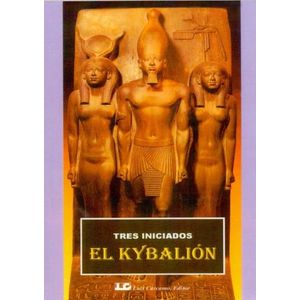 EL KYBALION - TRES INICIADOS