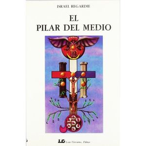 EL PILAR DEL MEDIO - ISRAEL REGARDIE