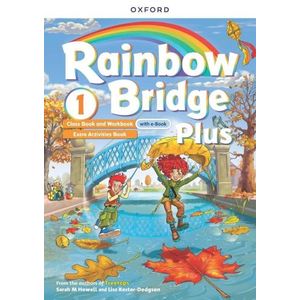 RAINBOW BRIDGE PLUS 1 - STUDENT'S BOOK + WORKBOOK