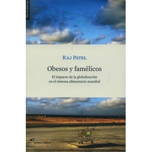 OBESOS Y FAMELICOS - RAJ PATEL