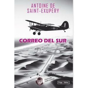CORREO DEL SUR - ANTOINE DE SAINT-EXUPERY