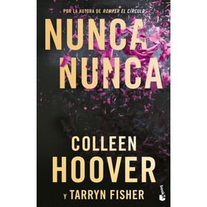 NUNCA, NUNCA - COLEEN HOOVER