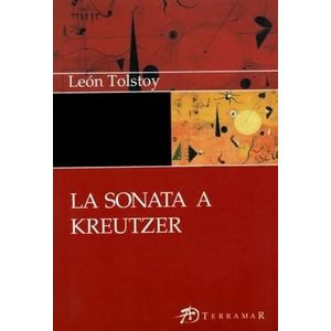 LA SONATA A KREUTZER - LEON TOLSTOI