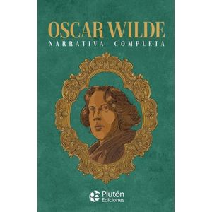 OSCAR WILDE - NARRATIVA COMPLETA