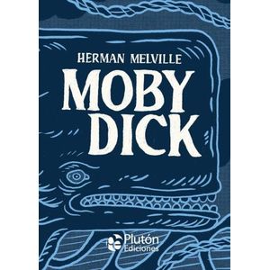 MOBY DICK - HERMAN MELVILLE
