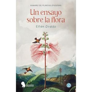 SUMARIO DE PLANTAS OFICIOSAS - UN ENSAYO SOBRE LA FLORA