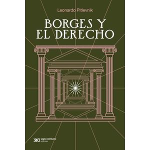 BORGES Y EL DERECHO - LEONARDO PITLEVNIK