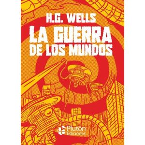 LA GUERRA DE LOS MUNDOS - H. G. WELLS