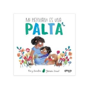 MI HERMANO ES UNA PALTA - CUENTOS ILUSTRADOS - DARNTON - ISM