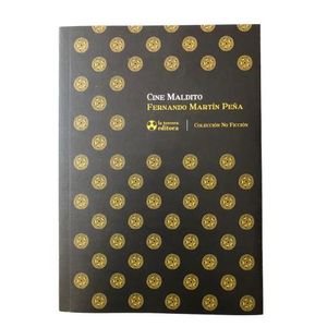 CINE MALDITO - FERNANDO MARTIN PEÑA