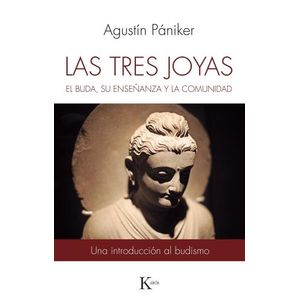 LAS TRES JOYAS - EL BUDA - SU ENSEÑANZA Y LA COMUNIDAD