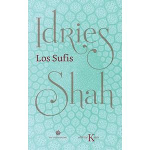 LOS SUFIS - IDRIES SHAH