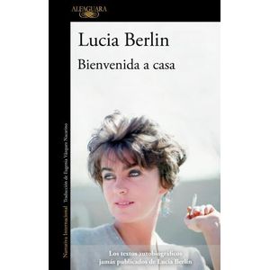 LIBRO BIENVENIDA A CASA - LUCIA BERLIN