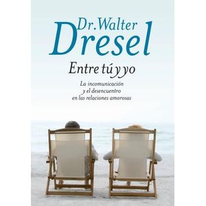 ENTRE TU Y YO - WALTER DRESEL