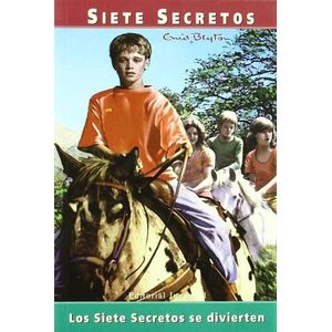 LOS SIETE SECRETOS SE DIVIERTEN - ENID BLYTON