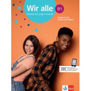 WIR ALLE B1 - KURSBUCH MIT AUDIOS UND VIDEOS