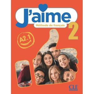 J'AIME 2 A2.1 - LIVRE DE L'ELEVE