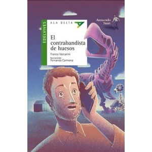 EL CONTRABANDISTA DE HUESOS - ALA DELTA VERDE - VACCARINI
