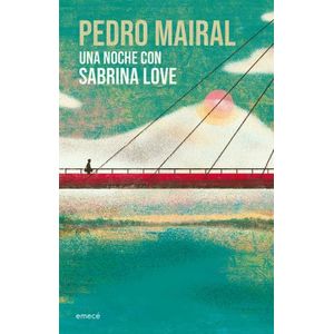 UNA NOCHE CON SABRINA LOVE - PEDRO MAIRAL