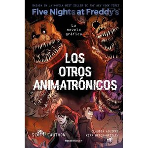 LOS OTROS ANIMATRONICOS - FIVE NIGHT'S AT FREDDY 2