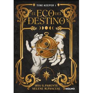 EL ECO DEL DESTINO - TIMEKEEPER 1