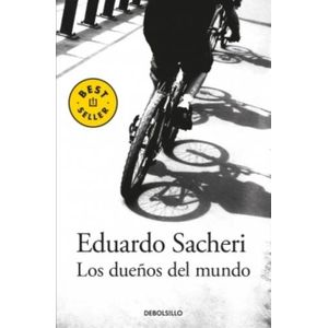 LOS DUEÑOS DEL MUNDO - EDUARDO SACHERI