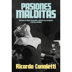 PASIONES MALDITAS - RICARDO CANALETTI