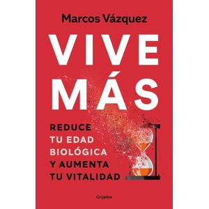 VIVE MAS - REDUCE TU EDAD BIOLOGICA Y AUMENTA TU VITALIDAD