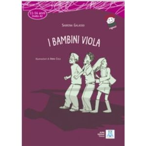 I BAMBINI VIOLA - LIBRO + MP3 ONLINE - ITALIANO FACILE PER R