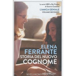 STORIA DEL NUOVO COGNOME - L'AMICA GENIALE 2 - FERRANTE