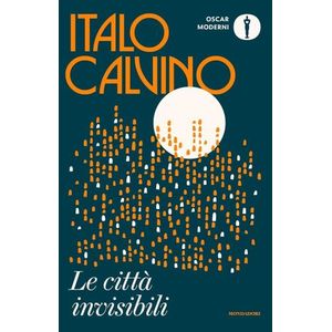 LE CITTA INVISIBILI - ITALO CALVINO